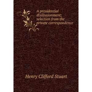   from the private correspondence Henry Clifford Stuart Books