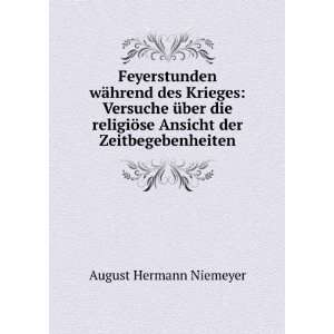   ¶se Ansicht der Zeitbegebenheiten August Hermann Niemeyer Books