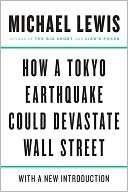 How a Tokyo Earthquake Could Michael Lewis