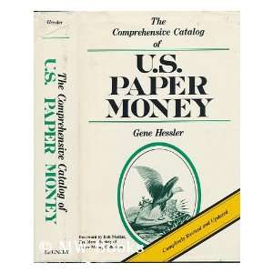   Catalog of U. S. Paper Money Gene Hessler  Books