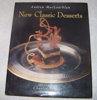 New Classic Desserts by Andrew MacLauchlan (1995, Book, Illustrated 