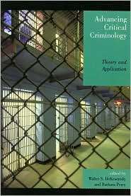 Advancing Critical Criminology, (0739112538), Walter S. Dekeseredy 