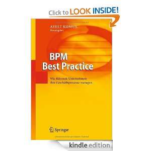 BPM Best Practice Wie führende Unternehmen ihre Geschäftsprozesse 