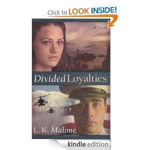 Divided Loyalties A Novel L.K. Malone  Kindle Store