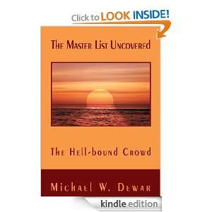 The Master List Uncovered Michael W. Dewar  Kindle Store