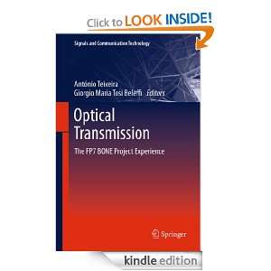 Optical Transmission The FP7 BONE Project Experience (Signals and 