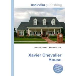  Xavier Chevalier House Ronald Cohn Jesse Russell Books