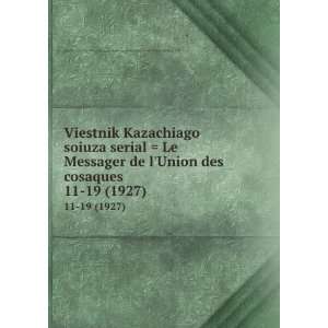  Viestnik Kazachiago soiuza serial  Le Messager de lUnion 