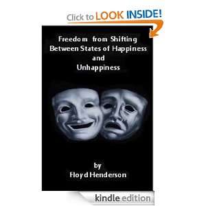   Happiness and Unhappiness Floyd Henderson  Kindle Store