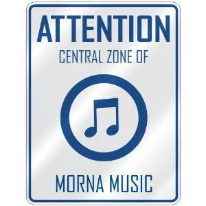    CENTRAL ZONE OF MORNA  PARKING SIGN MUSIC