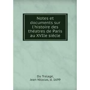  Notes et documents sur lhistoire des thÃ©atres de Paris 