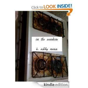in the sunshine K. Ashley Mann  Kindle Store
