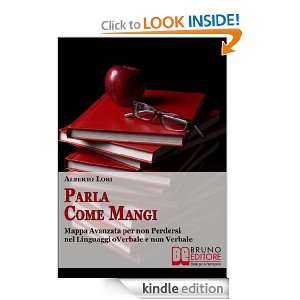 Parla Come Mangi (Italian Edition) Alberto Lori  Kindle 