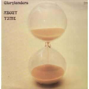  ABOUT TIME LP (VINYL) UK IBA 1973 GLORYLANDERS Music