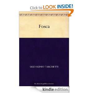 Fosca (Italian Edition) Ugo Iginio Tarchetti  Kindle 