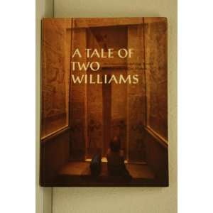   Tale of Two Williams Diana; Heckel, Inge Goldin, Carl Mydans Books