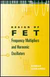 Design of FET Frequency Multipliers and Harmonic Oscillators 