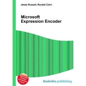  Microsoft Expression Encoder Ronald Cohn Jesse Russell 