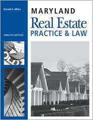 Maryland Real Estate Practice and Law, (1427779228), Don White 