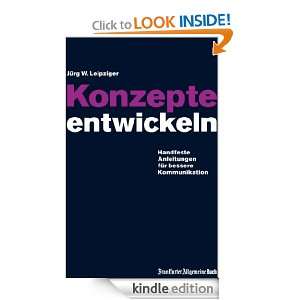 Konzepte entwickeln (German Edition) Jürg W Leipziger  