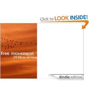 Free Movement 2010 in review Colin Yeo  Kindle Store