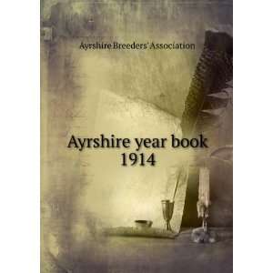  Ayrshire year book. 1914 Ayrshire Breeders Association 