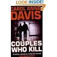 Couples Who Kill by Carol Anne Davis ( Paperback   Jan. 29, 2007)