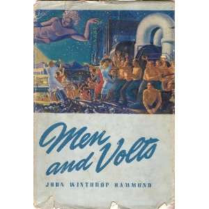   and Volts the Story of General Electric John Winthrop Hammond Books