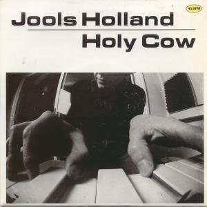    HOLY COW 7 INCH (7 VINYL 45) UK IRS 1990 JOOLS HOLLAND Music