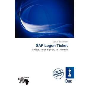  SAP Logon Ticket (9786200588623) Jordan Naoum Books