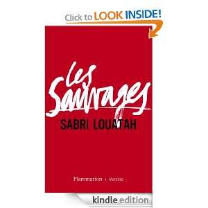 Les Sauvages (LITTERATURE FRA) (French Edition) Sabri Louatah  