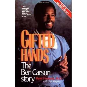  Gifted Hands [Paperback] Ben Carson M.D. Books