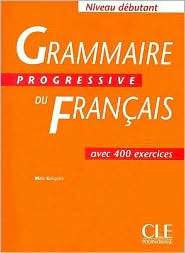 Grammaire Progressive Du Francais Debutant, (209033858X), Cle 