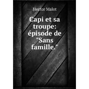  Capi Et Sa Troupe Ã?pisode De sans Famille. (French 