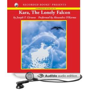  Kara, the Lonely Falcon (Audible Audio Edition) Joseph 