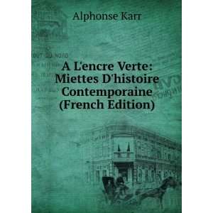   histoire Contemporaine (French Edition) Alphonse Karr Books