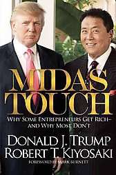 Midas Touch by Donald Trump and Robert T. Kiyosaki 2011, Hardcover 