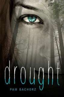   Drought by Pam Bachorz, EgmontUSA  NOOK Book (eBook 