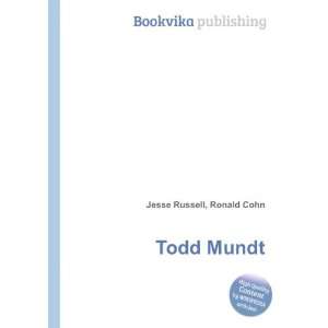  Todd Mundt Ronald Cohn Jesse Russell Books
