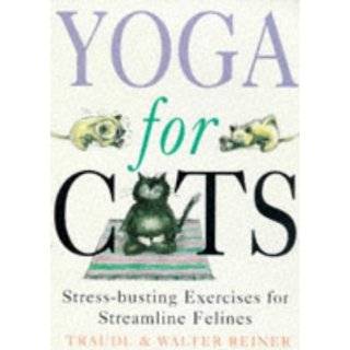 yoga for cats by walter reiner traudl reiner paperback 1997 import 22 