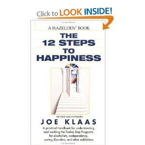    Twelve Steps to Happiness [Mass Market Paperback] Joe Klaas Books