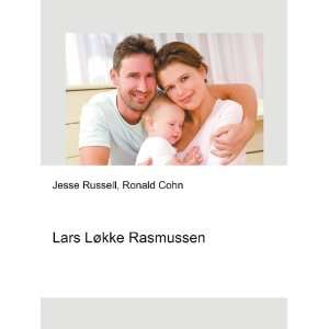  Lars LÃ¸kke Rasmussen Ronald Cohn Jesse Russell Books