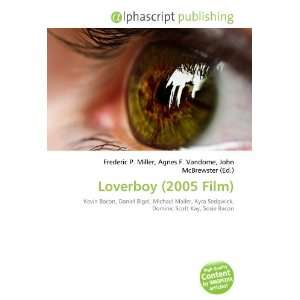  Loverboy (2005 Film) (9786132704573) Books