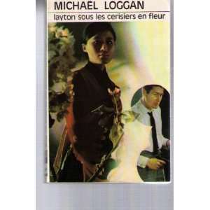  Layton sous les cerisiers en fleur Michael Loggan Books