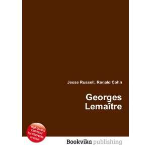  Georges LemaÃ®tre Ronald Cohn Jesse Russell Books