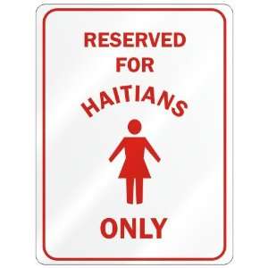     RESERVED ONLY FOR HAITIAN GIRLS  HAITI