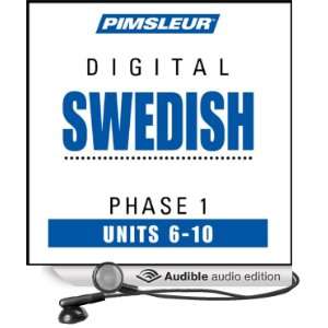  Swedish Phase 1, Unit 06 10 Learn to Speak and Understand Swedish 