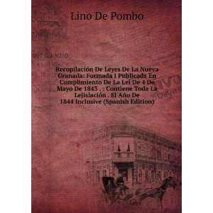   De 1844 Inclusive (Spanish Edition) Lino De Pombo  Books