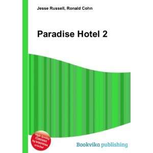  Paradise Hotel 2 Ronald Cohn Jesse Russell Books