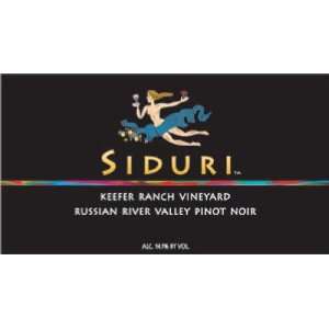 2006 Siduri Keefer Ranch Pinot Noir 750ml Grocery 